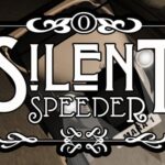 Speeder silencieux